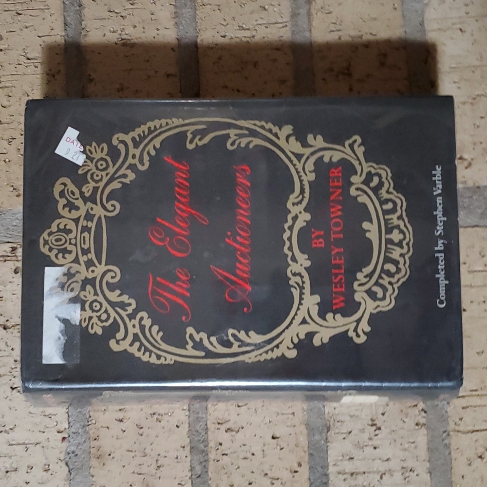 The Elegant Auctioneers by Wesley Towner